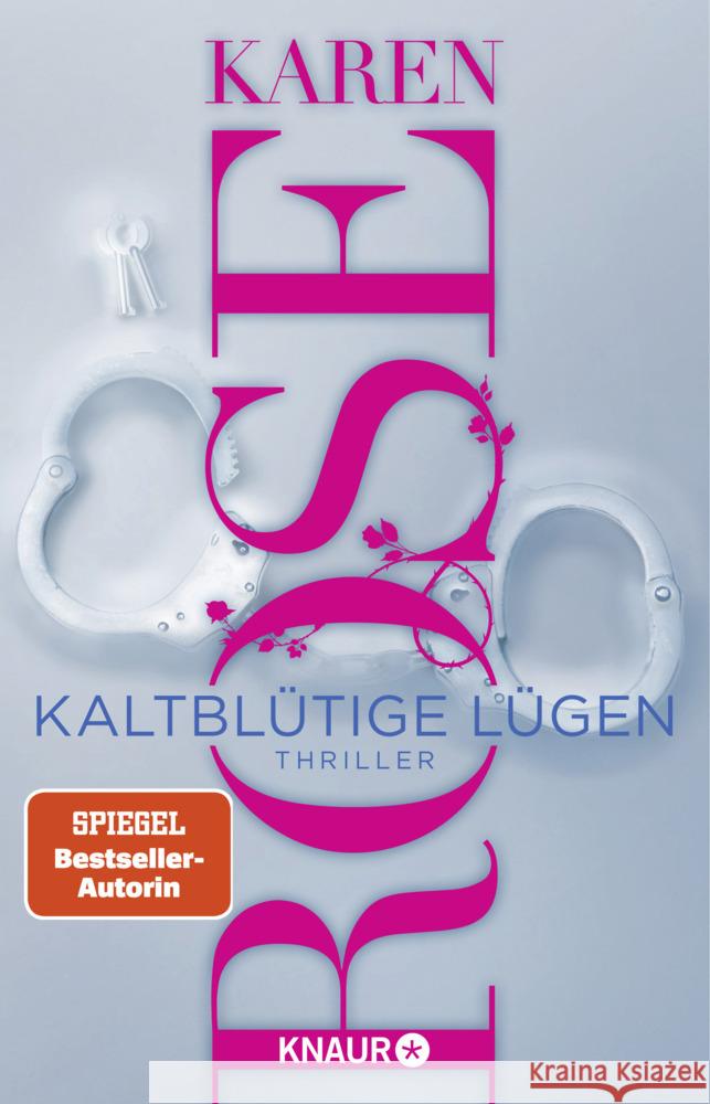 Kaltblütige Lügen Rose, Karen 9783426217795