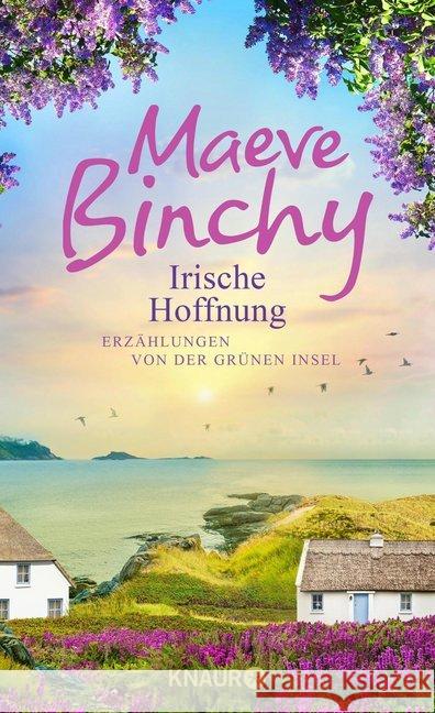 Irische Hoffnung : Erzählungen von der Grünen Insel Binchy, Maeve 9783426226667