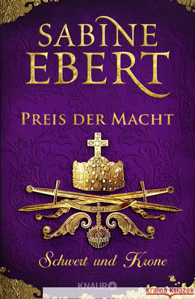 Schwert und Krone - Preis der Macht Ebert, Sabine 9783426227107 Droemer/Knaur