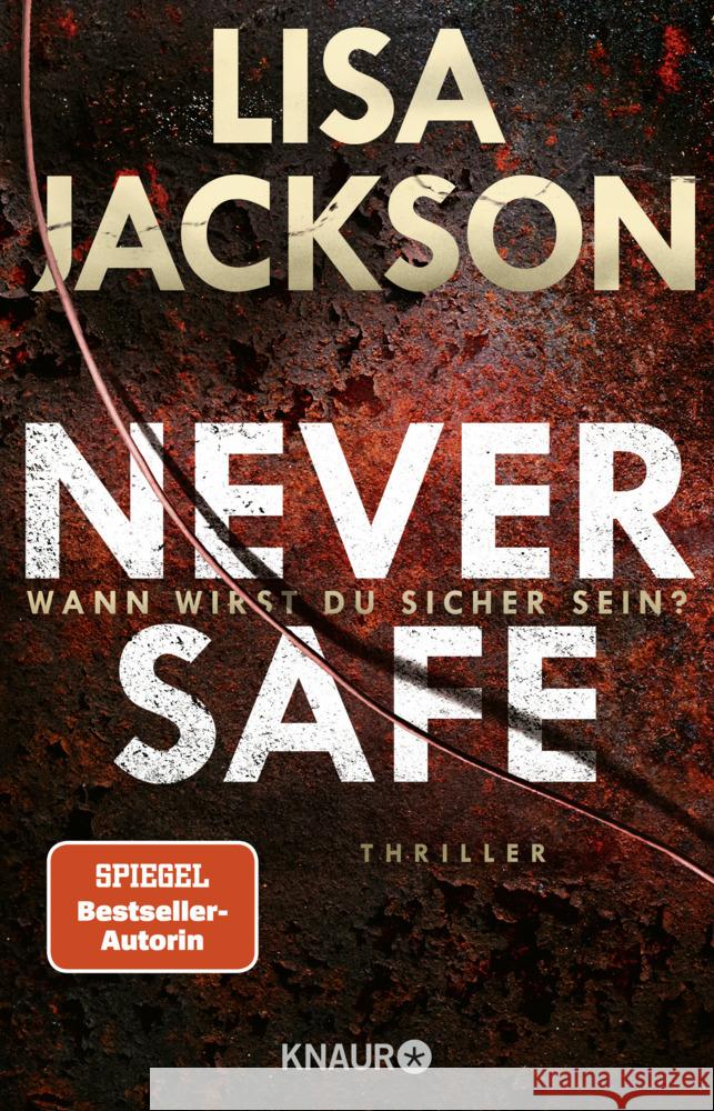 Never Safe - Wann wirst du sicher sein? Jackson, Lisa 9783426227923