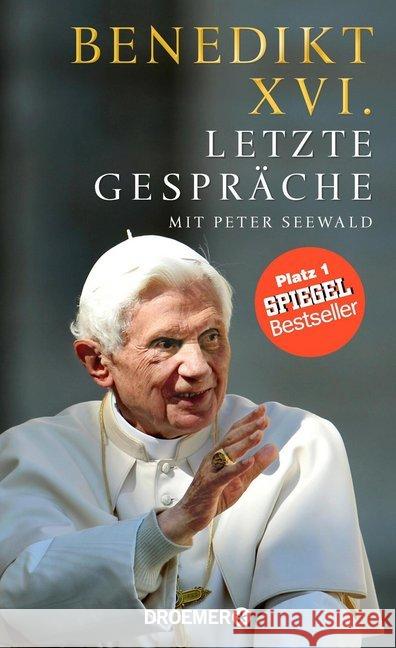 Letzte Gespräche Benedikt XVI.; Seewald, Peter 9783426276952