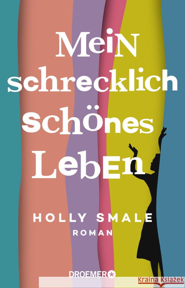 Mein schrecklich schönes Leben Smale, Holly 9783426283998