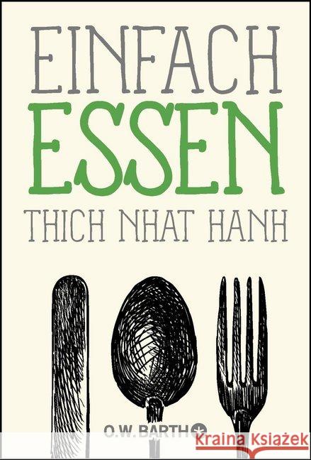 Einfach essen Thich Nhat Hanh 9783426292495 O. W. Barth