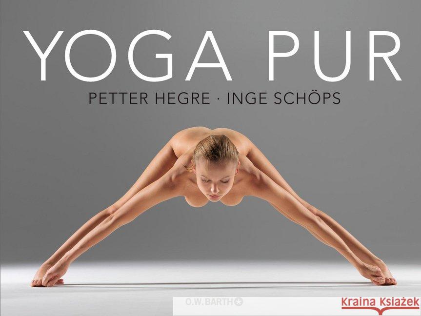 Yoga pur Hegre, Petter; Schöps, Inge 9783426292587