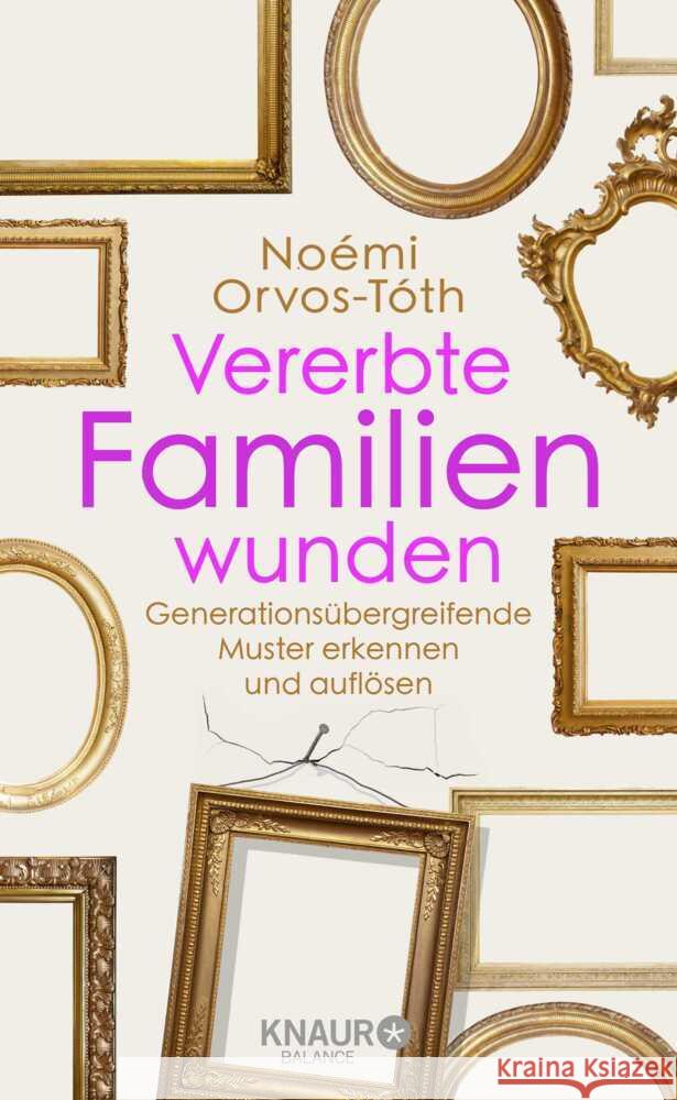 Vererbte Familienwunden Orvos-Tóth, Noémi 9783426293546