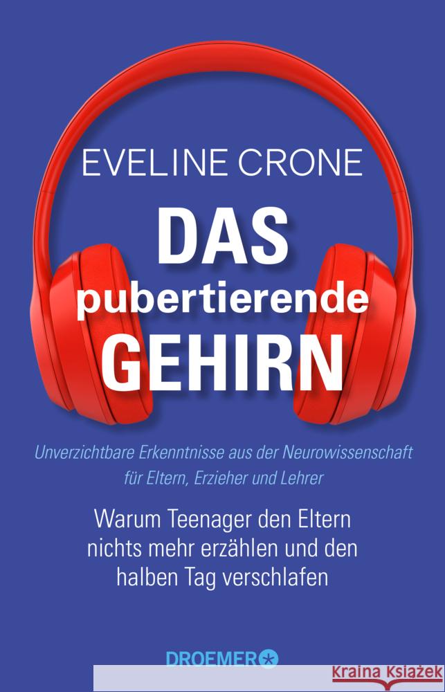 Das pubertierende Gehirn Crone, Eveline 9783426302989