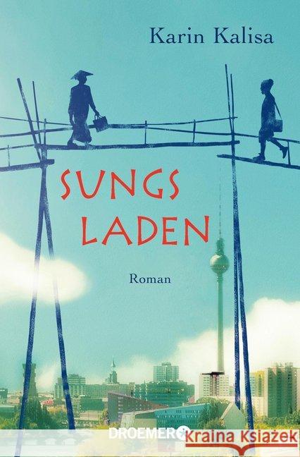 Sungs Laden : Roman Kalisa, Karin 9783426305669 Droemer/Knaur