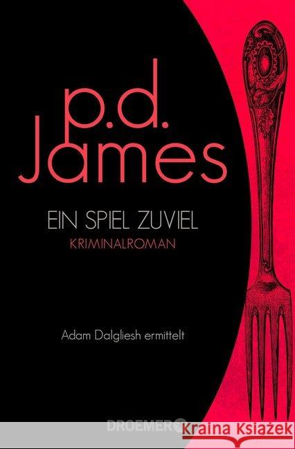 Ein Spiel zuviel : Kriminalroman James, P. D. 9783426306727 Droemer/Knaur