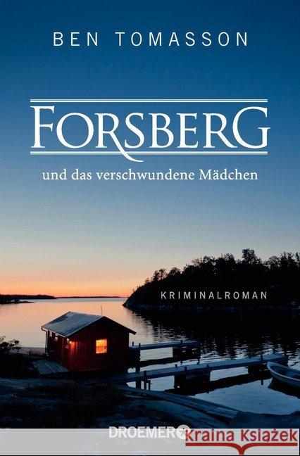 Forsberg und das verschwundene Mädchen Tomasson, Ben 9783426307496 Droemer/Knaur