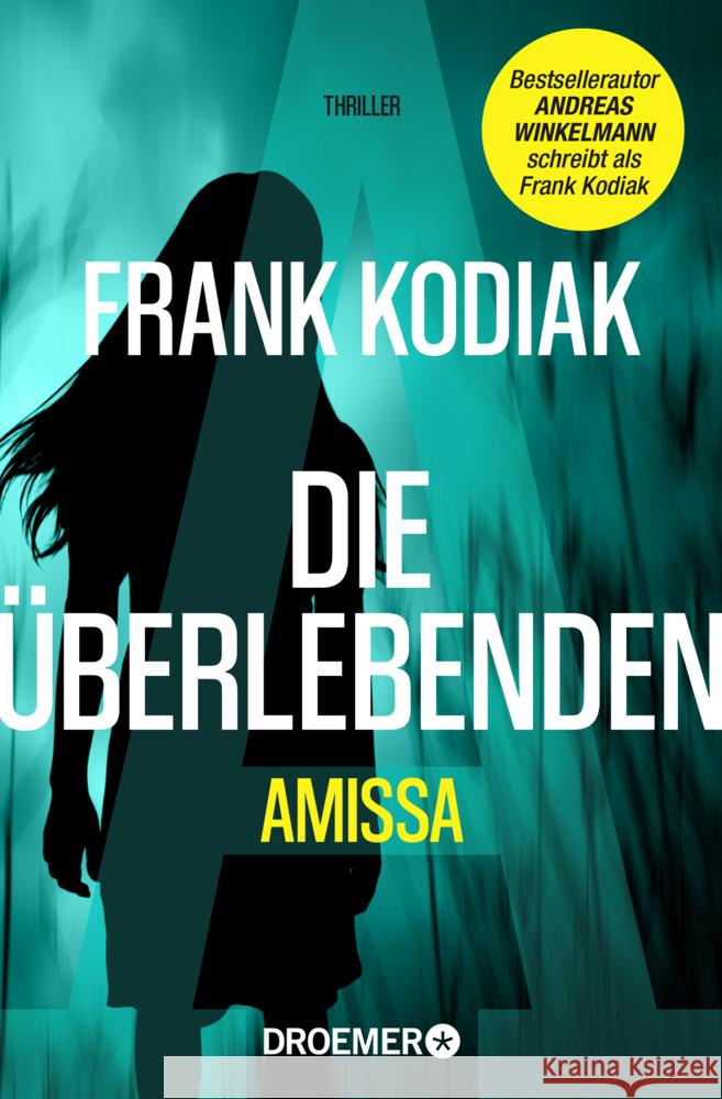 Amissa. Die Überlebenden Kodiak, Frank 9783426307847 Droemer/Knaur