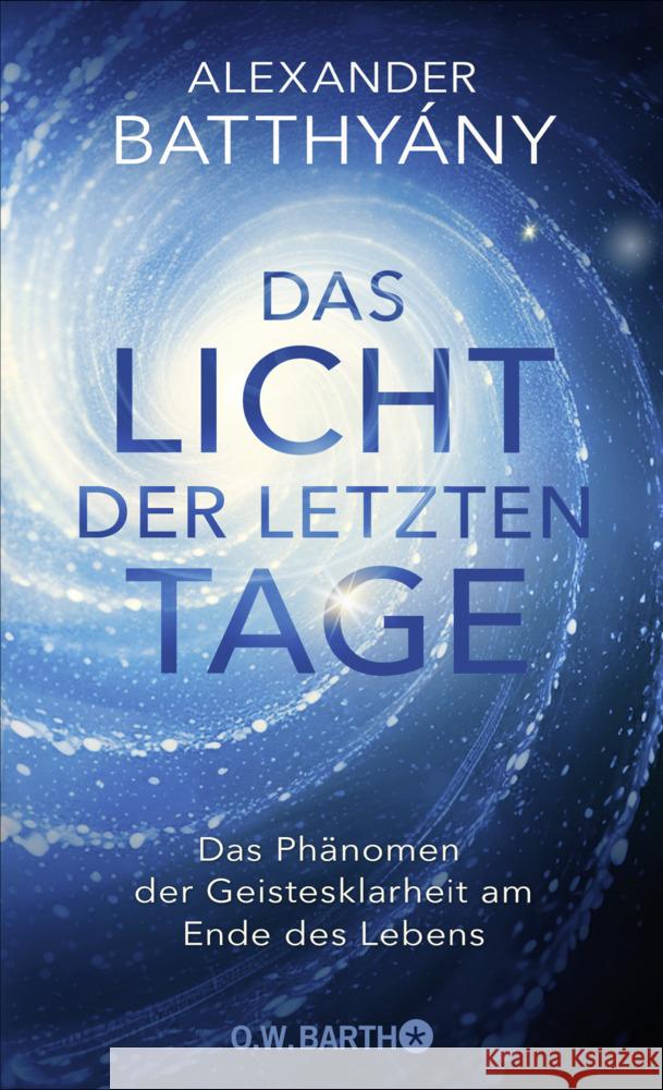 Das Licht der letzten Tage Batthyány, Alexander 9783426446416