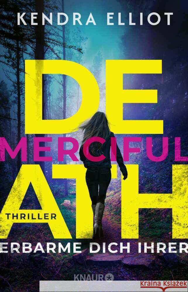 Merciful Death - Erbarme dich ihrer Elliot, Kendra 9783426449479