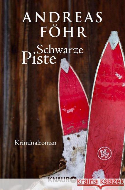 Schwarze Piste : Kriminalroman Föhr, Andreas 9783426508602