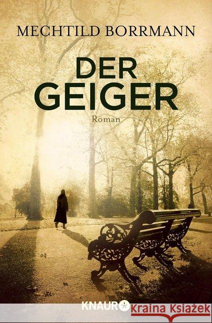 Der Geiger : Roman Borrmann, Mechtild 9783426510384