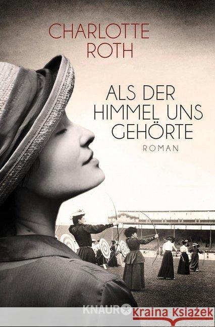 Als der Himmel uns gehörte : Roman Roth, Charlotte 9783426516645 Droemer/Knaur