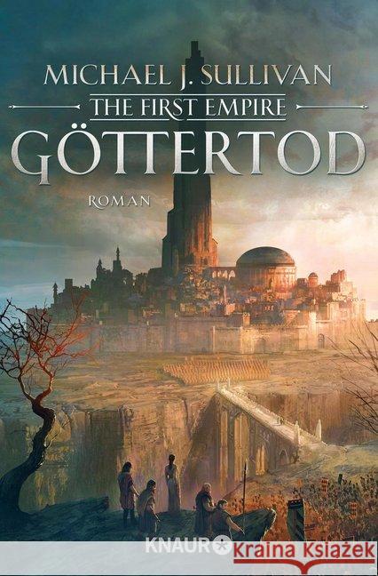 The First Empire - Göttertod : Roman Sullivan, Michael J. 9783426520352 Droemer/Knaur