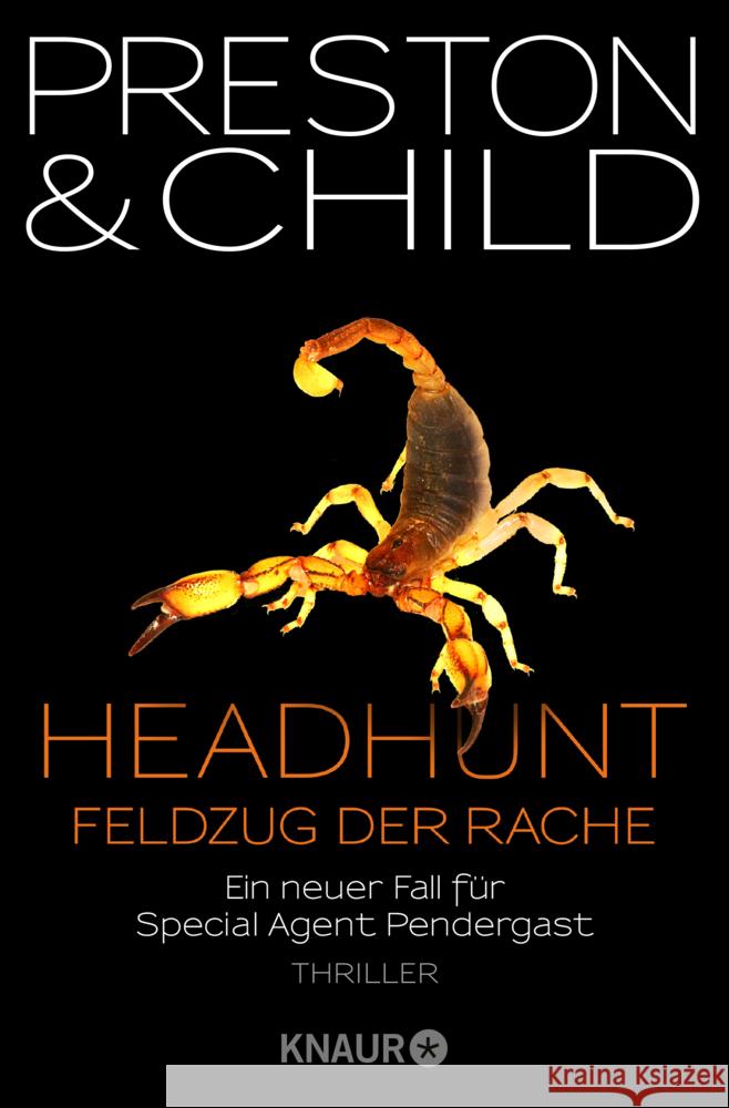 Headhunt - Feldzug der Rache Preston, Douglas, Child, Lincoln 9783426520802 Droemer/Knaur