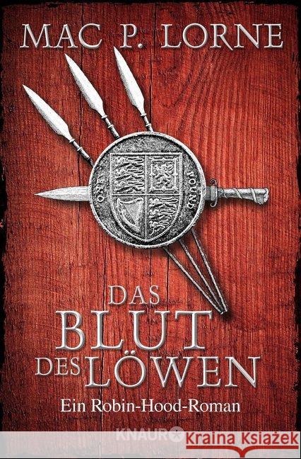 Das Blut des Löwen : Ein Robin-Hood-Roman Lorne, Mac P. 9783426521465 Droemer/Knaur