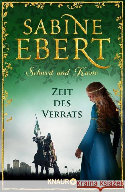 Schwert und Krone - Zeit des Verrats Ebert, Sabine 9783426522073 Droemer/Knaur