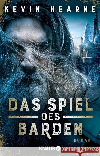 Das Spiel des Barden : Roman Hearne, Kevin 9783426523292