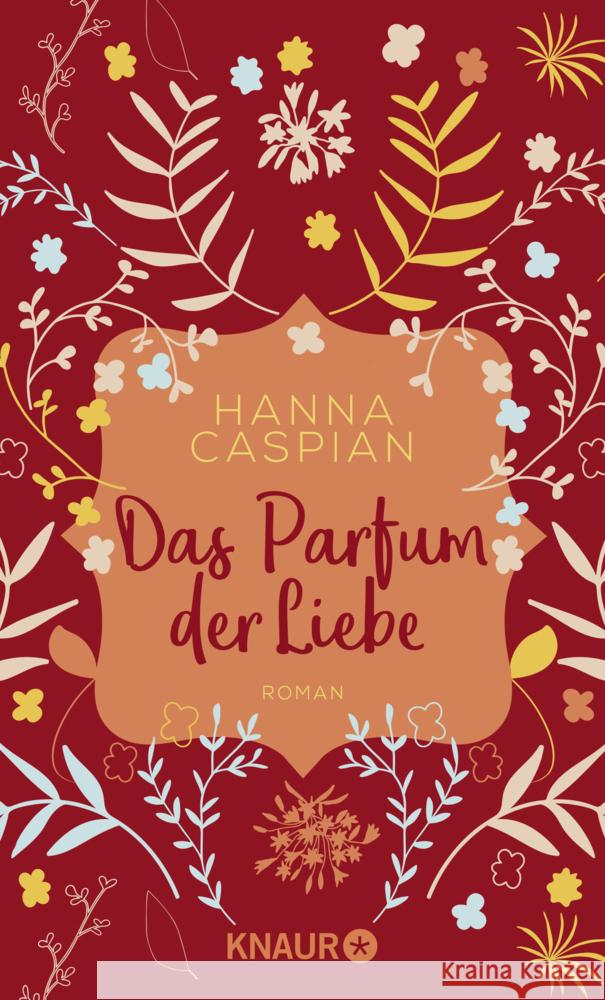 Das Parfum der Liebe Caspian, Hanna 9783426527610 Droemer/Knaur