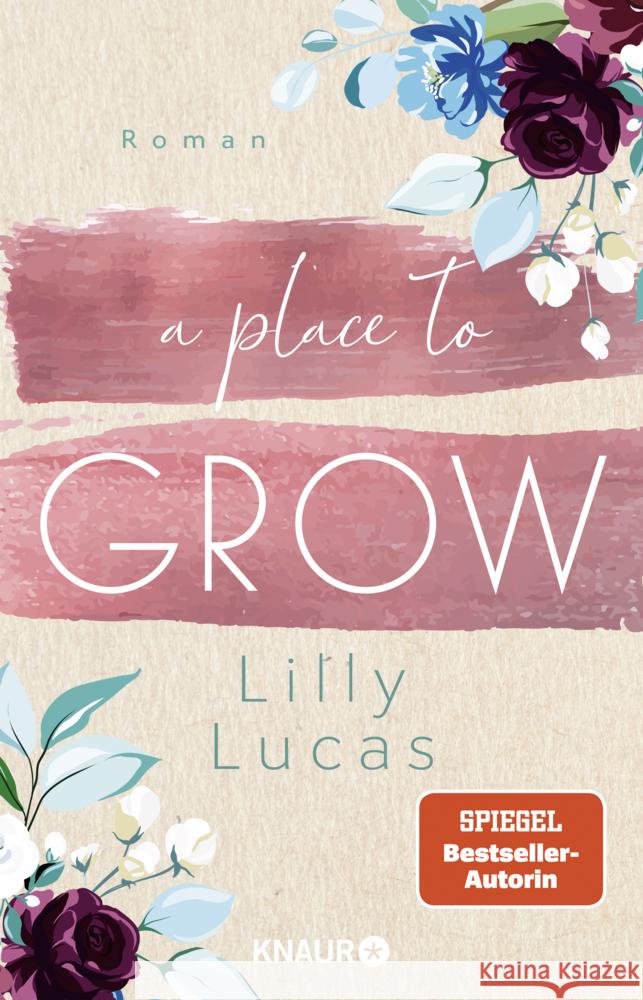 A Place to Grow Lucas, Lilly 9783426528624 Droemer/Knaur