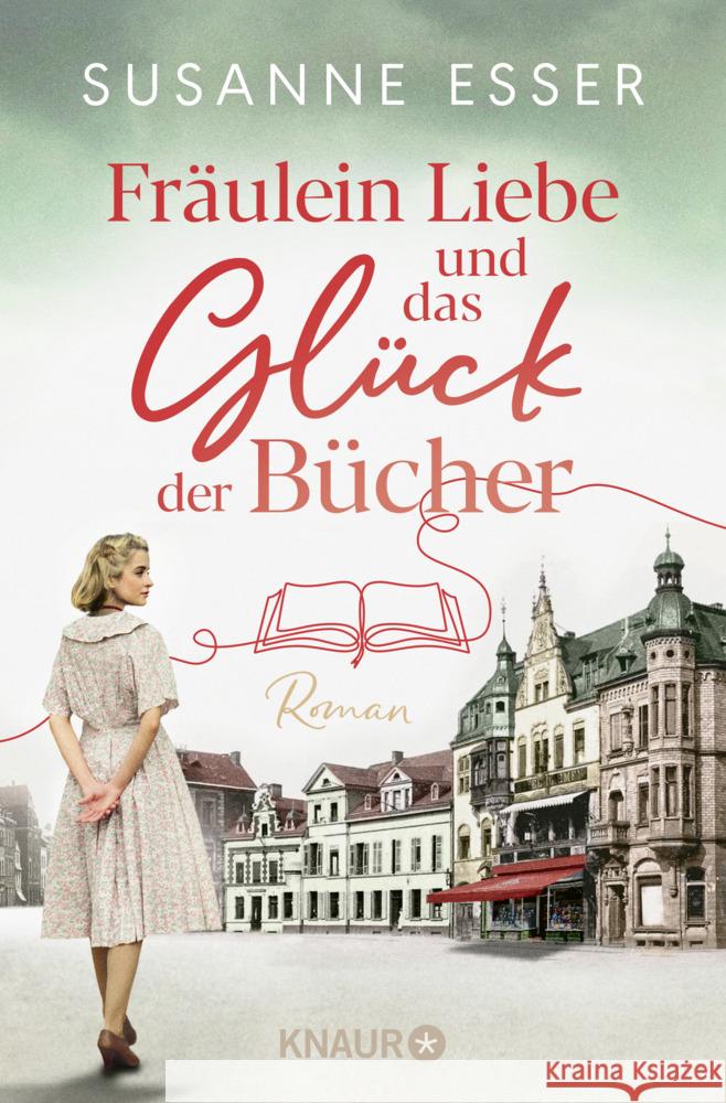 Fräulein Liebe und das Glück der Bücher Esser, Susanne 9783426530283