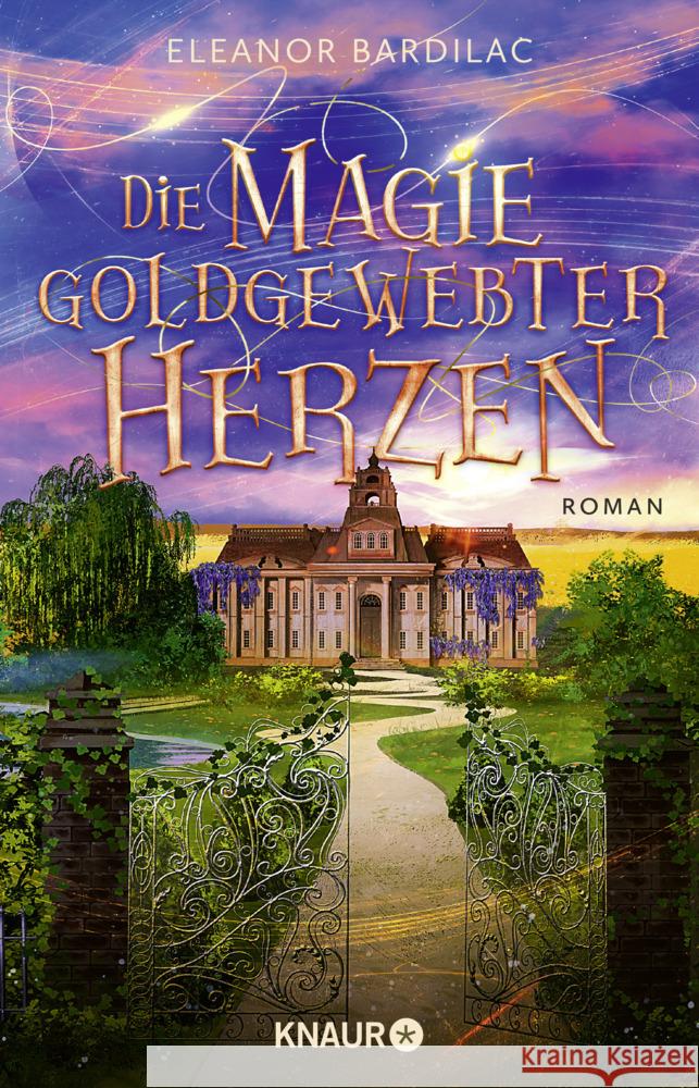 Die Magie goldgewebter Herzen Bardilac, Eleanor 9783426530344