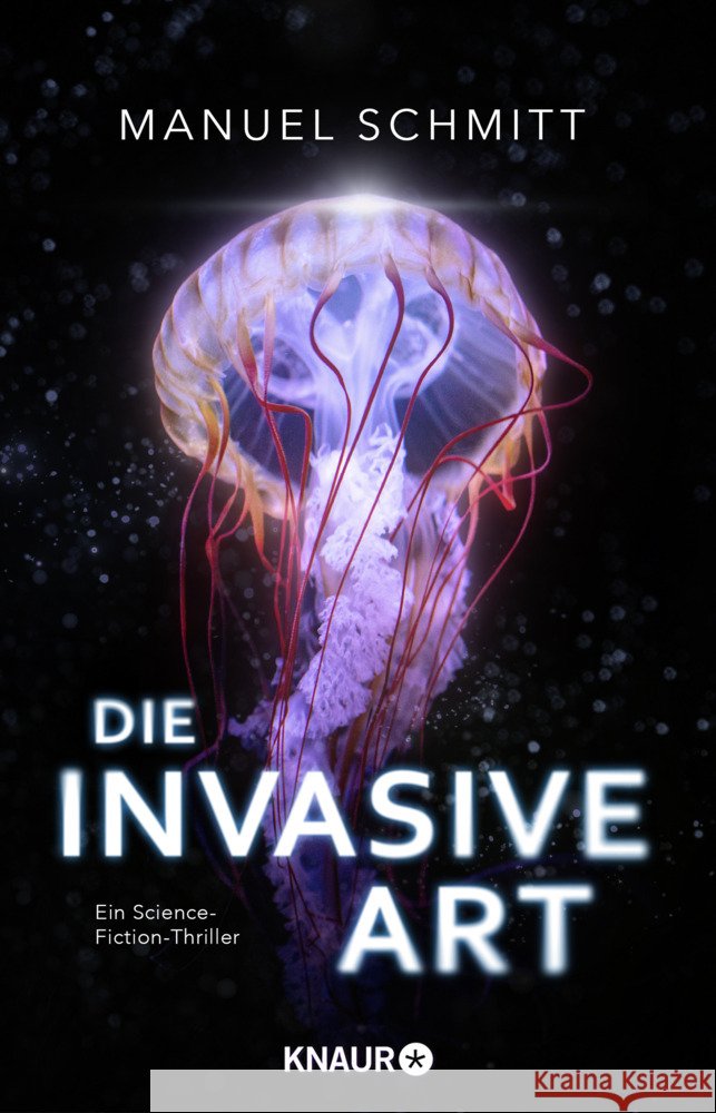 Die invasive Art Schmitt, Manuel 9783426530481
