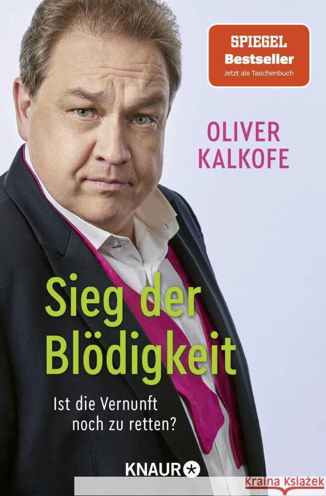 Sieg der Blödigkeit Kalkofe, Oliver 9783426561119 Droemer/Knaur