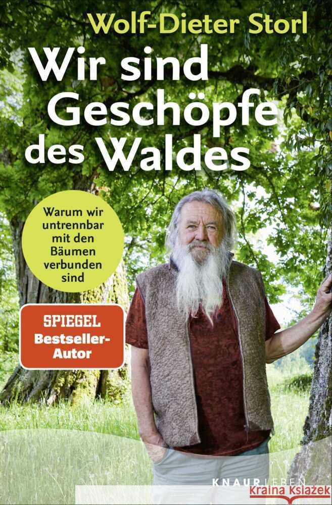 Wir sind Geschöpfe des Waldes Storl, Wolf-Dieter 9783426561607