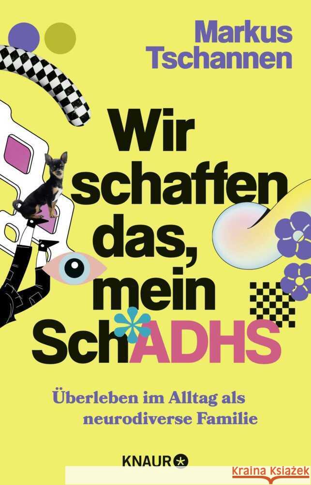 Wir schaffen das, mein SchADHS Tschannen, Markus 9783426562529