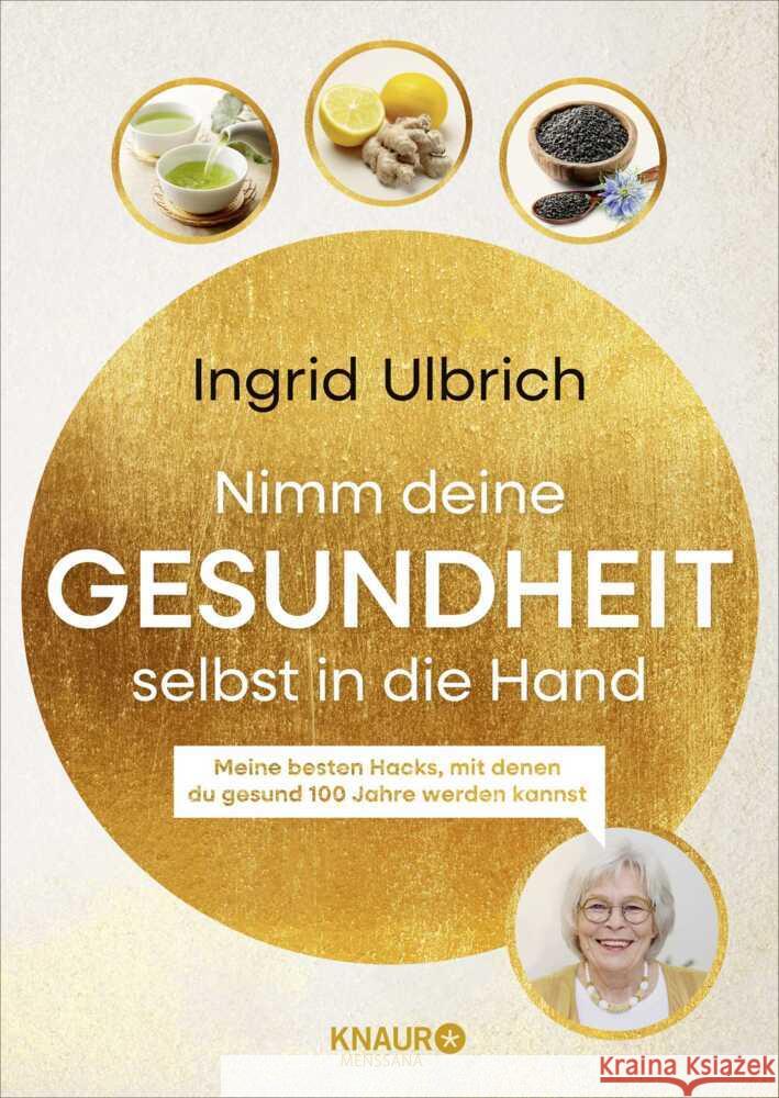 Nimm deine Gesundheit selbst in die Hand Ulbrich, Ingrid 9783426564066