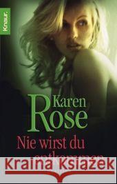 Nie wirst du entkommen : Thriller. Deutsche Erstausgabe Rose, Karen Winter, Kerstin  9783426635308 Droemer/Knaur