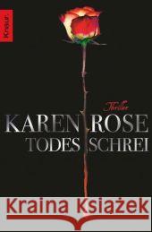 Todesschrei : Thriller Rose, Karen Winter, Kerstin  9783426638897