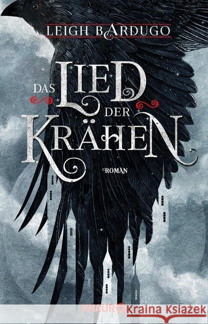 Das Lied der Krähen : Roman Bardugo, Leigh 9783426654439 Droemer/Knaur