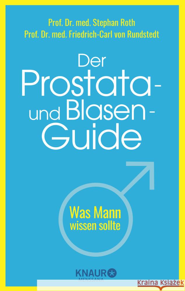 Der Prostata- und Blasen-Guide Roth, Stephan, Rundstedt, Friedrich-Carl von 9783426659021 Droemer/Knaur