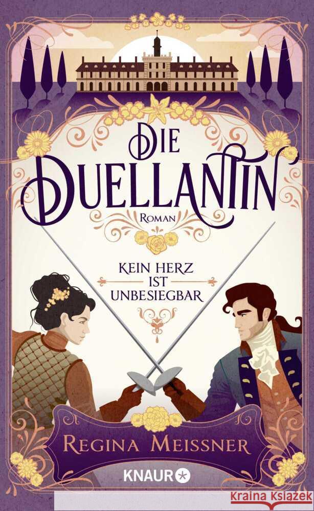 Die Duellantin. Kein Herz ist unbesiegbar Meißner, Regina 9783426659366