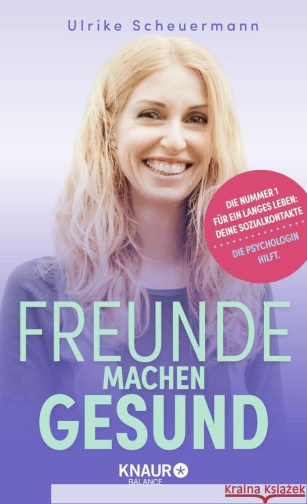 Freunde machen gesund Scheuermann, Ulrike 9783426676110 Knaur