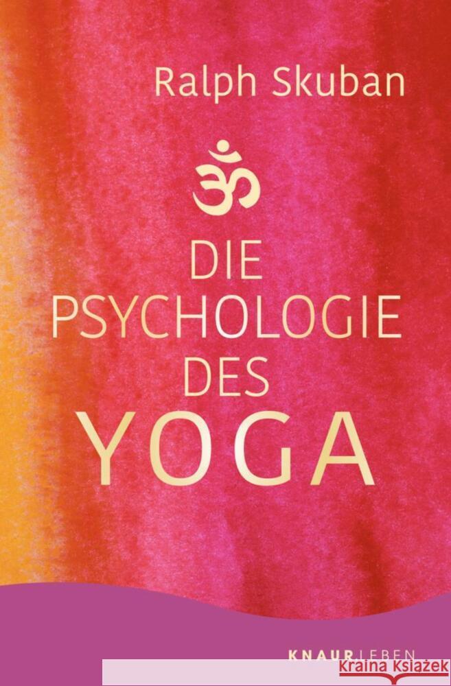 Die Psychologie des Yoga Skuban, Ralph 9783426879160