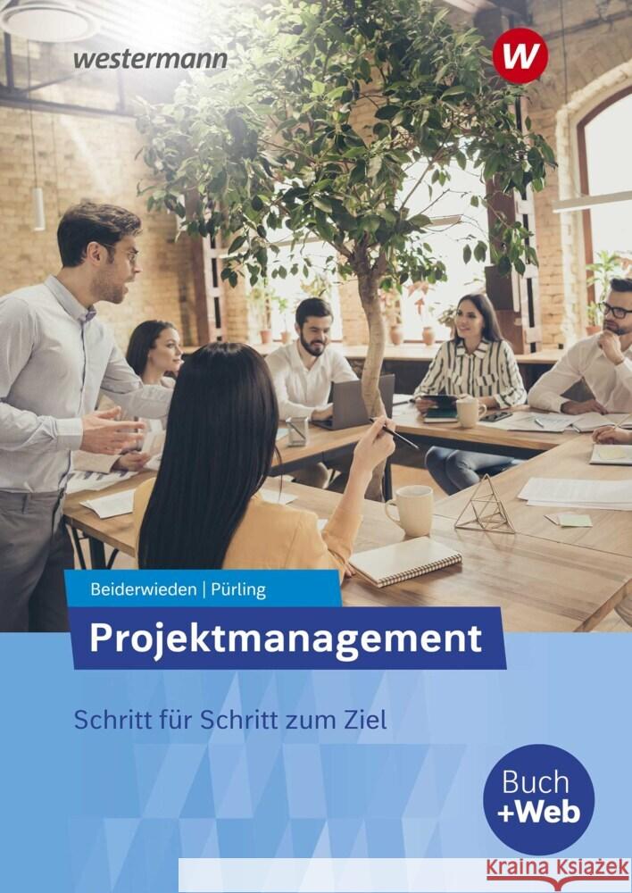 Projektmanagement Beiderwieden, Arndt, Pürling, Elvira 9783427012207