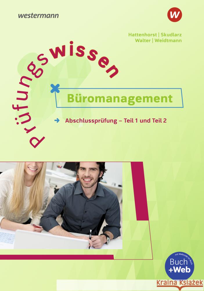 Prüfungswissen - Büromanagement, m. 1 Beilage Hattenhorst, Anita, Skudlarz, Brigitte, Weidtmann, Bernd 9783427014041