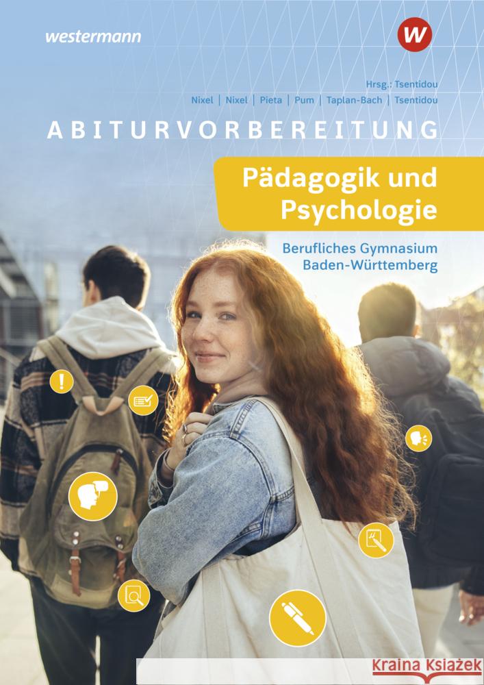 Abiturvorbereitung Pädagogik und Psychologie Nixel, Thomas, Pum, Viktoria, Taplan-Bach, Monika 9783427047278 Bildungsverlag EINS