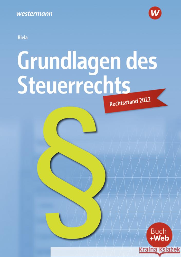 Grundlagen des Steuerrechts Biela, Sven 9783427055754