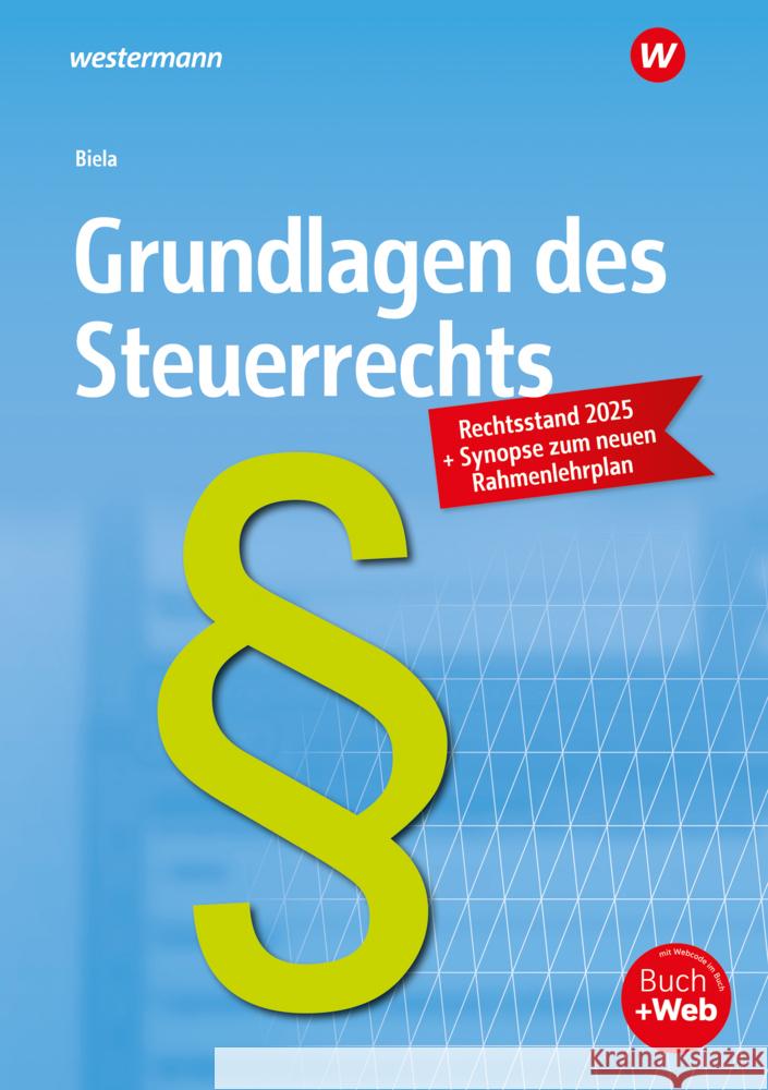 Grundlagen des Steuerrechts Biela, Sven 9783427055785