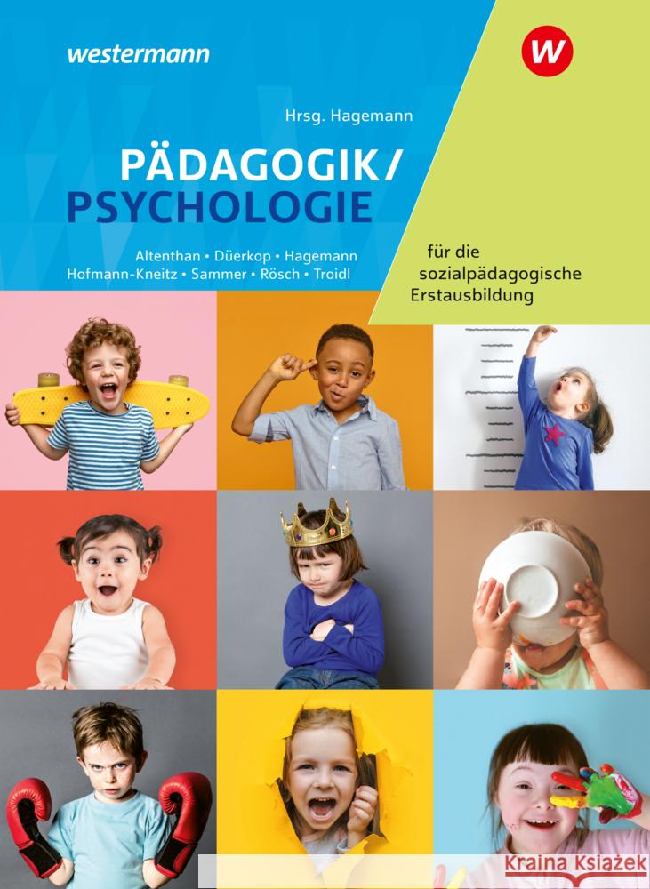 Pädagogik/Psychologie für die sozialpädagogische Erstausbildung - Kinderpflege, Sozialpädagogische Assistenz, Sozialassistenz Altenthan, Sophia, Düerkop, Gesa, Sammer, Anneliese 9783427103158 Bildungsverlag EINS