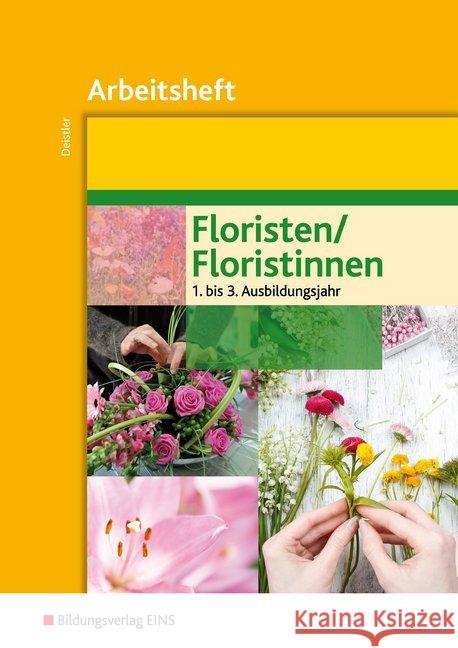 Arbeitsheft : 1. bis 3. Ausbildungsjahr Deistler, Maren 9783427112013 Bildungsverlag EINS