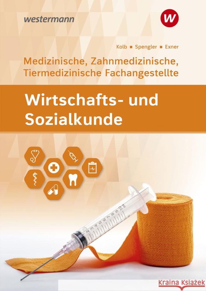 Wirtschafts- und Sozialkunde Exner, Sebastian, Kolb, Gerd, Spengler, Heinz-Ulrich 9783427222729