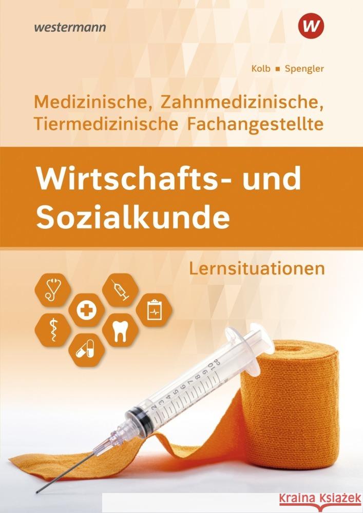 Wirtschafts- und Sozialkunde Spengler, Heinz-Ulrich, Kolb, Gerd, Exner, Sebastian 9783427222767