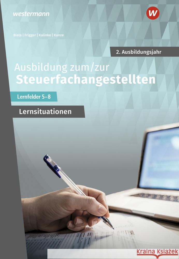 Ausbildung zum/zur Steuerfachangestellten Frigger, Nadine, Kalinke, Sebastian, Biela, Sven 9783427283102 Bildungsverlag EINS